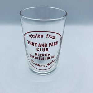 Shot Glass Souvenir Trot And Pace Club St. John’s, Nfld.  Vintage